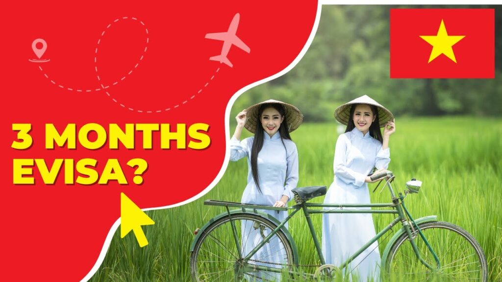 Overview Of Vietnam Month Visa